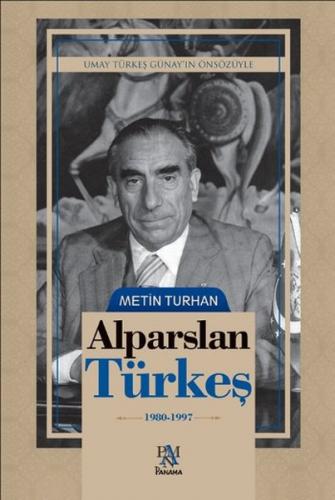 Kurye Kitabevi - Alpaslan Türkeş 1980 - 1997