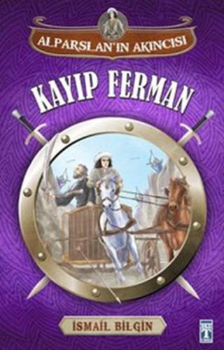 Alparslanın Akıncısı - Kayıp Ferman
