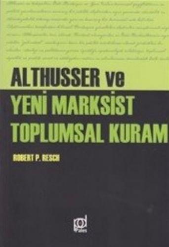 Kurye Kitabevi - Althusser ve Yeni Marksist Toplumsal Kuram
