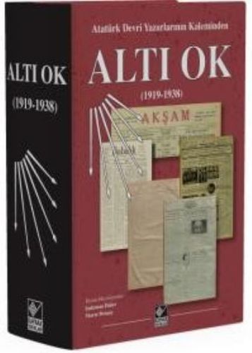 Kurye Kitabevi - Atatürk Devri Yazarlarının Kaleminden Altı Ok 1919-19