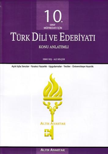 Kurye Kitabevi - Altın Anahtar 10. Sınıf Türk Dili ve Edebiyatı Konu A
