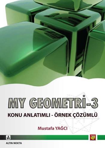 Kurye Kitabevi - Altın Nokta My Geometri 3 Konu Anlatımlı Örnek Çözüml