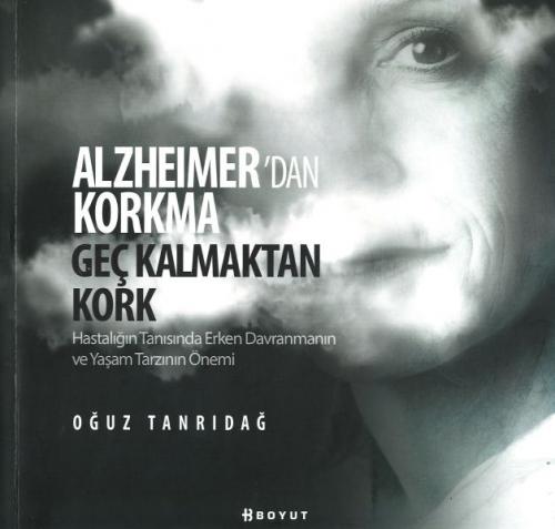 Kurye Kitabevi - Alzheimer’den Korkma Geç Kalmaktan Kork