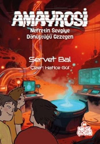 Amayrosi - Nefretin Sevgiye Dönüştüğü Gezegen - Münzevi Kitabevi