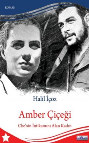 Kurye Kitabevi - Amber Çiçeği Che'nin İntikamını Alan Kadın