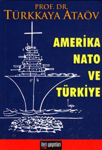 Kurye Kitabevi - Amerika Nato ve Türkiye