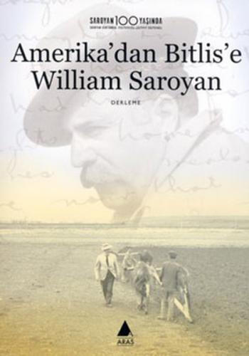Kurye Kitabevi - Amerika'dan Bitlis'e William Saroyan