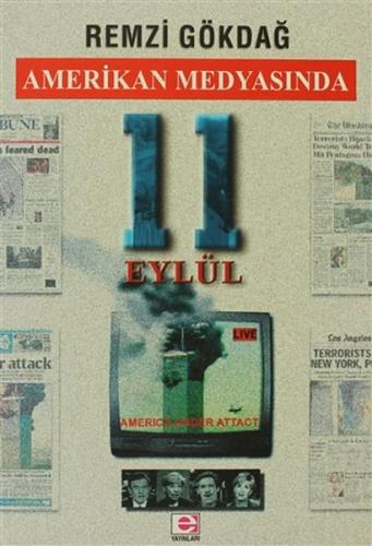 Amerikan Medyasında 11 Eylül - Münzevi Kitabevi