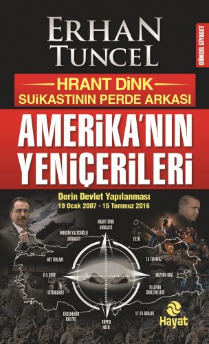 Kurye Kitabevi - Amerikanın Yeniçerileri-Hrant Dink Suikastının Perde 