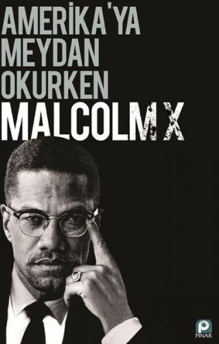Kurye Kitabevi - Amerikaya Meydan Okurken Malcolm X
