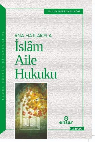 Kurye Kitabevi - Ana Hatlarıyla İslam Aile Hukuku