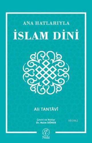 Kurye Kitabevi - Ana Hatlarıyla İslam Dini
