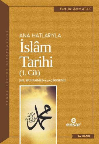 Kurye Kitabevi - Ana Hatlariyla Islam Tarihi 1