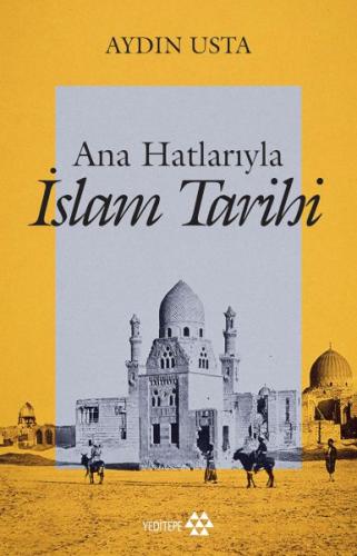 Kurye Kitabevi - Ana Hatlarıyla İslam Tarihi