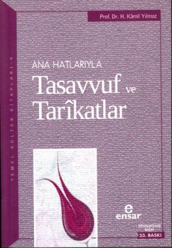 Ana Hatlarıyla Tasavvuf ve Tarikatlar