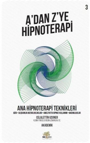Kurye Kitabevi - Ana Hipnoterapi Teknikleri Adan Zye Hipnoterapi 3. Ki