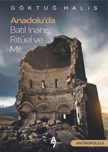 Kurye Kitabevi - Anadolu’da Batıl İnanış Rıtüel ve Mit