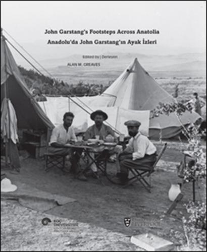 Kurye Kitabevi - Anadoluda John Garstangın Ayak İzleri