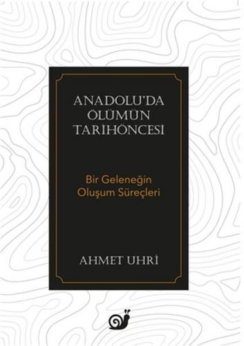 Kurye Kitabevi - Anadolu’da Ölümün Tarihöncesi