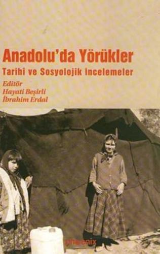 Kurye Kitabevi - Anadoluda Yörükler Tarihi ve Sosyolojik İncelemeler