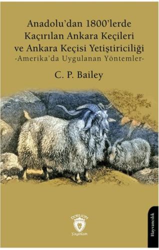Kurye Kitabevi - Anadolu’dan 1800’lerde Kaçırılan Ankara Keçileri ve A