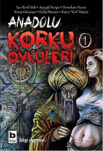 Kurye Kitabevi - Anadolu Korku Öyküleri 1
