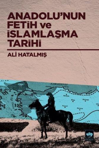 Kurye Kitabevi - Anadolunun Fetih ve İslamlaşma Tarihi