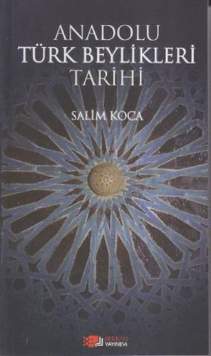 Anadolu Türk Beylikleri Tarihi - Münzevi Kitabevi