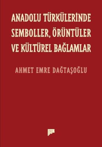 Anadolu Türkülerinde Semboller, Örüntüler ve Kültürel Bağlamlar