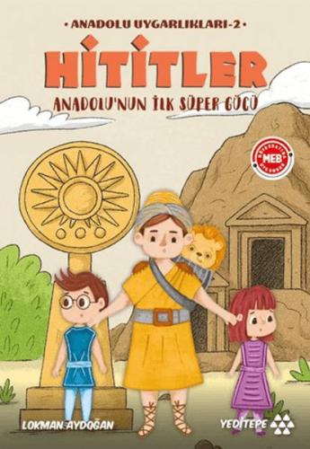 Anadolu Uygarlıkları - 1 / Hititler