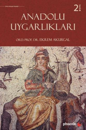 Kurye Kitabevi - Anadolu Uygarlıkları Ciltli