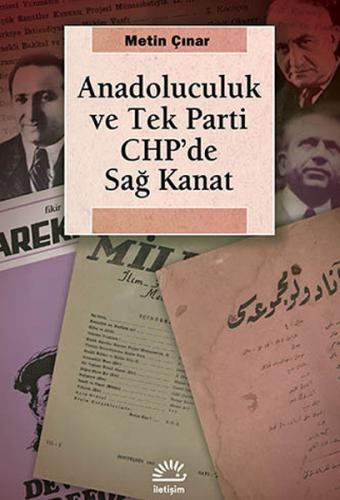 Kurye Kitabevi - Anadoluculuk ve Tek Parti CHP'de Sağ Kanat