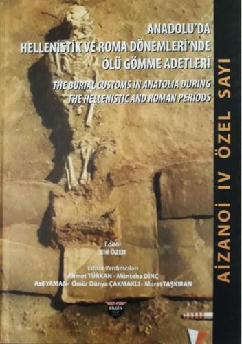 Kurye Kitabevi - Anadolu'da Hellenistlik ve Roma Dönemleri'nde Ölü Göm