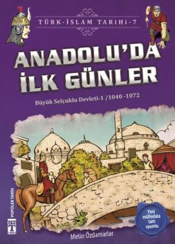 Kurye Kitabevi - Anadoluda İlk Günler Türk İslam Tarihi 7