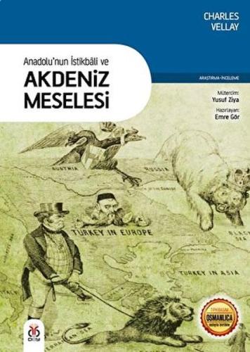 Kurye Kitabevi - Anadolunun İstikbali ve Akdeniz Meselesi