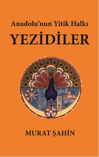 Kurye Kitabevi - Anadolunun Yitik Halkı Yezidiler