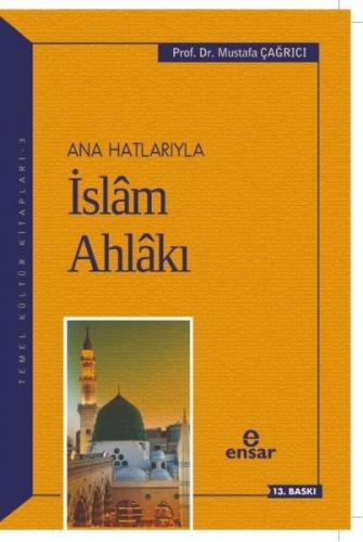 Kurye Kitabevi - Anahatlariyla Islam Ahlaki
