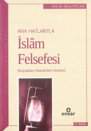 Kurye Kitabevi - Anahatlarıyla İslam Felsefesi-Kaynakları-Temsilcileri