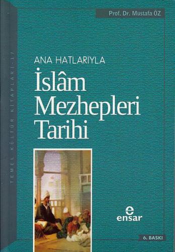 Kurye Kitabevi - Anahatlarıyla İslam Mezhepleri Tarihi