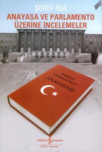 Anayasa ve Parlamento Üzerine İncelemeler - Münzevi Kitabevi