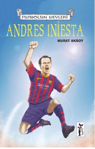 Kurye Kitabevi - Andres Iniesta Futbolun Devleri