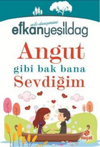 Angut Gibi Bak Bana Sevdiğim - Münzevi Kitabevi