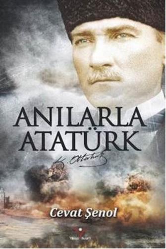 Anılarla Atatürk - Münzevi Kitabevi