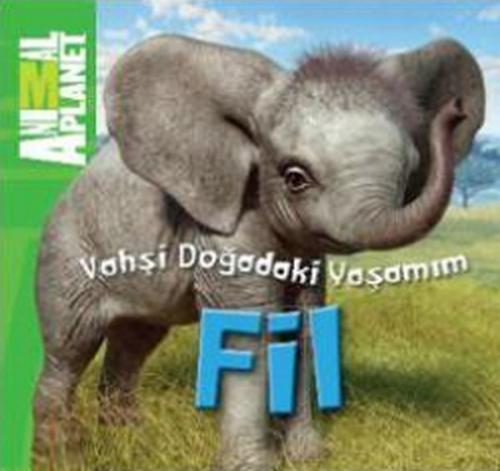 Animal Planet Doğadaki Vahşi Yaşamım Fil - Münzevi Kitabevi