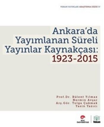 Kurye Kitabevi - Ankarada Yayımlanan Süreli Yayınlar Kaynakçası- 1923-