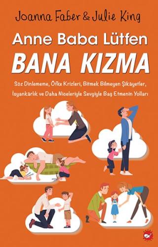 Anne Baba Lütfen Bana Kızma - Münzevi Kitabevi