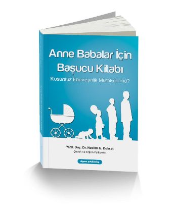 Kurye Kitabevi - Anne Babalar İçin Başucu Kitabı Kusursuz Ebeveynlik M