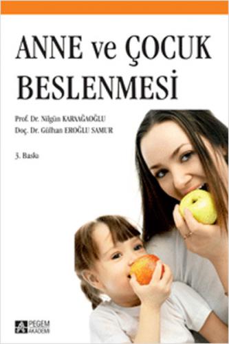 Kurye Kitabevi - Anne ve Çocuk Beslenmesi (N.Karaağaoğlu-G.Eroğlu Samu