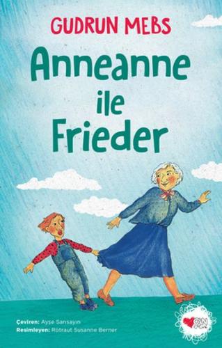 Kurye Kitabevi - Anneanne ile Frieder