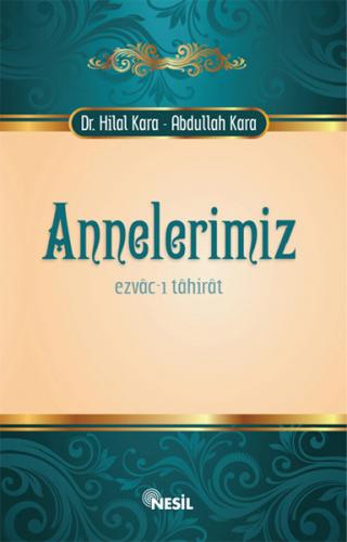 Annelerimiz / Ezvac-ı Tahirat - Münzevi Kitabevi